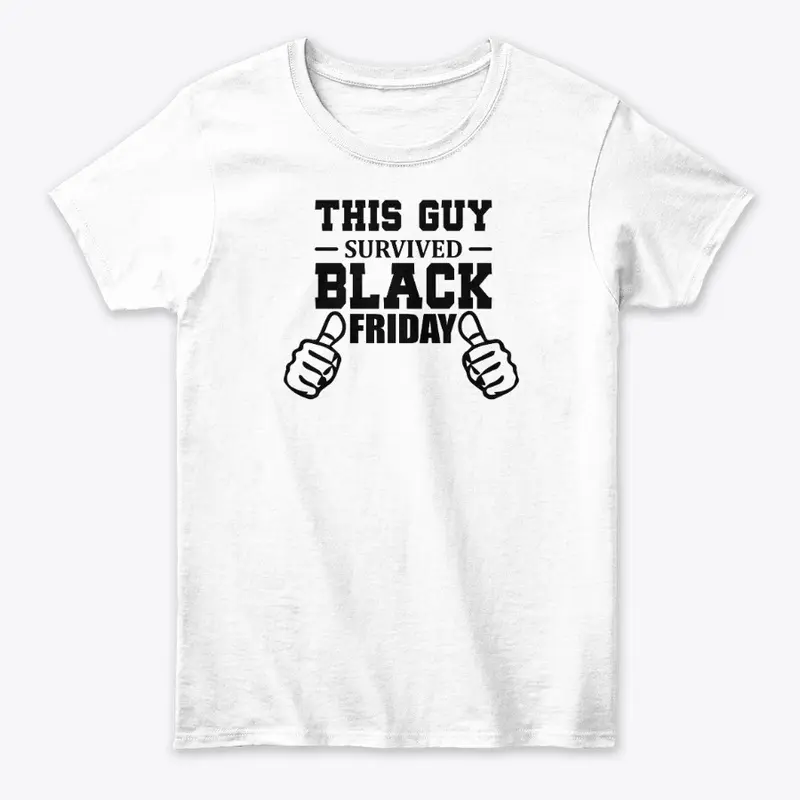 Black Friday Gift T-shirt